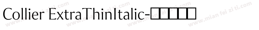 Collier ExtraThinItalic字体转换